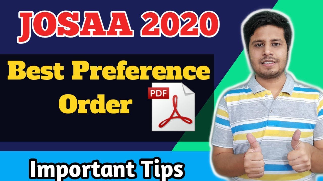 Josaa Counselling procedure 2020 | Best choice filling order(pdf) | Aditya Kainthola