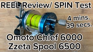Omoto Chief 6000 mono magged with Zzeta Spool/Spindle REEL review & SPIN test  4 minutes 39 seconds
