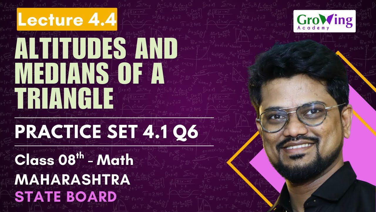 8th MH State Board | Maths 4.4 Altitudes and Medians of a triangle P ...