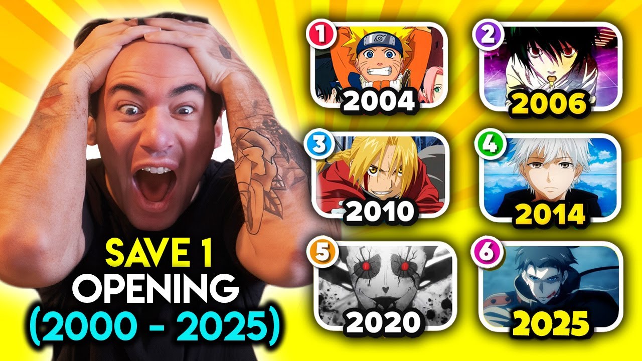 SAVE 1 ANIME OPENING for EACH YEAR (2000-2025)