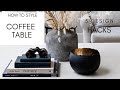 5 DESIGN HACKS|STYLING &amp; DECORATING A COFEE TABLE AND KITCHEN ISLAND|COFFEE TABLE IDEAS