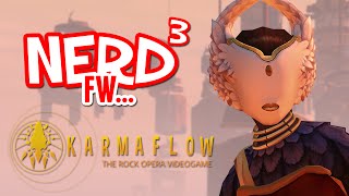 Nerd³ FW - Karmaflow: The Rock Opera Videogame