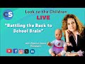 “Battling the Back to School Brain”