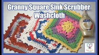 Learn To Crochet The Granny Square Sink Scrubber And Washcloth Crochet Pattern