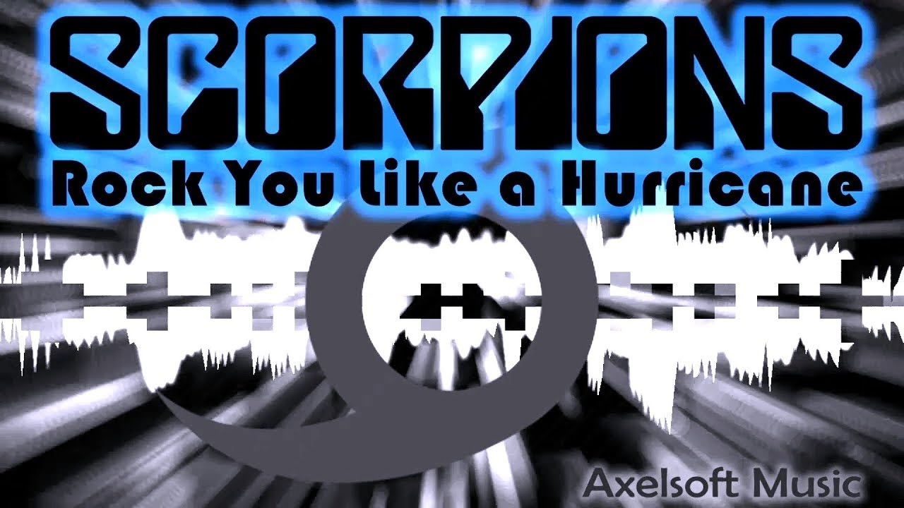 Scorpions - Rock You Like A Hurricane (Axelsoft's Good Friday Remix)