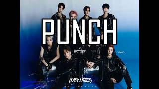 NCT 127- PUNCH Easy Lyrics