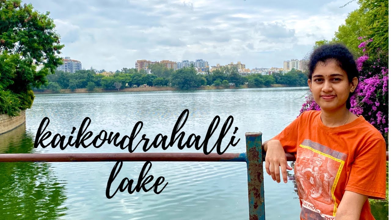 Kaikondrahalli Lake Bangalore Sarjapur road Curly Bhavya YouTube