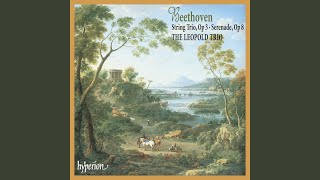 Beethoven: Serenade for String Trio in D Major, Op. 8: VI. Marcia. Allegro
