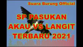 Download Mp3 SP Pasukan Akau VS Langit 2021 II SP paling ampuh sedot walet Gudang lagu Download Mp3 SP Pasukan Akau VS Langit 2021 II SP paling ampuh sedot walet