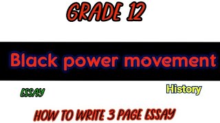 Grade 12 Black power movement Essay | history