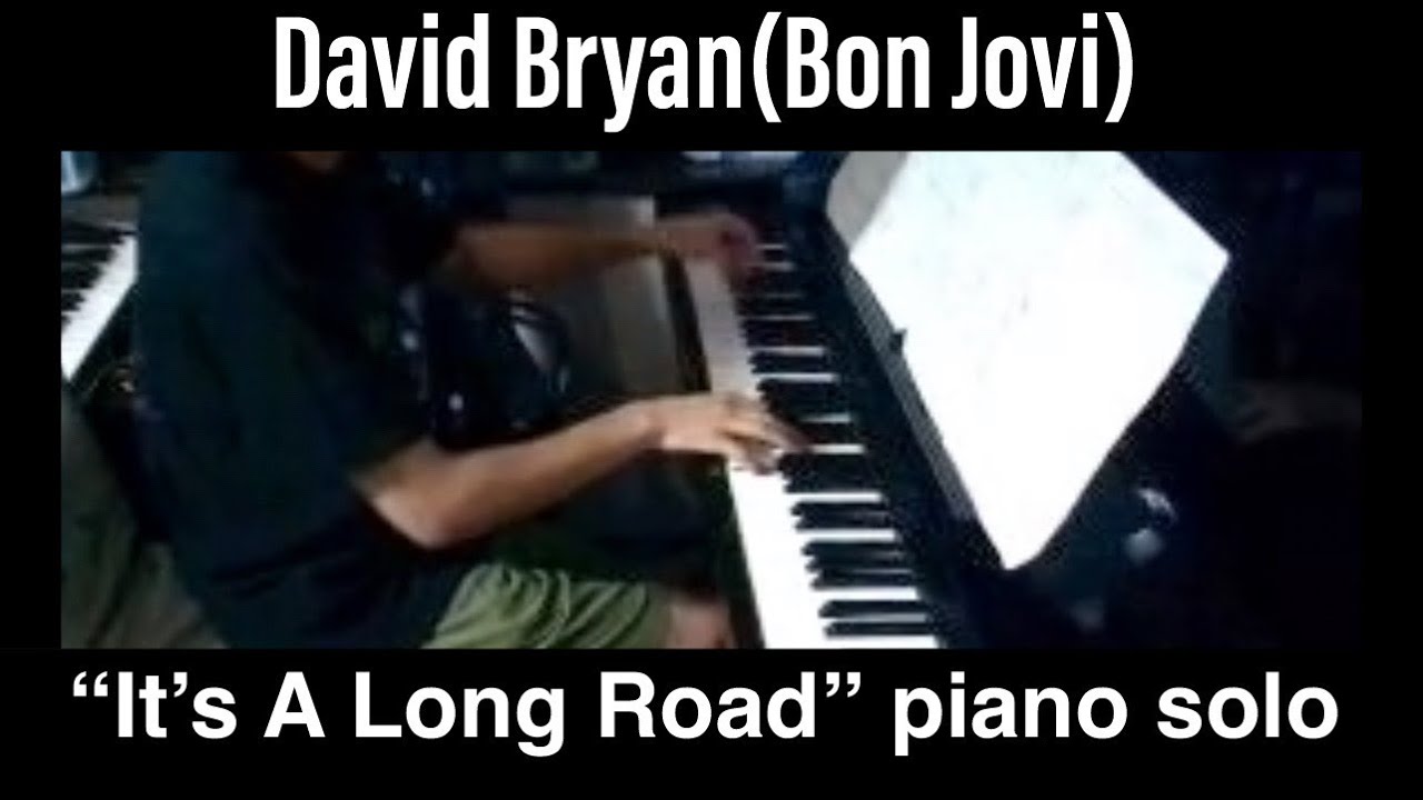 DAVID BRYAN IT'S A LONG ROAD cover Bon Jovi デヴィッドブライアン