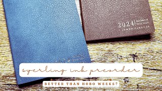 Sterling Ink Preorder | Better Than Hobo Weeks?