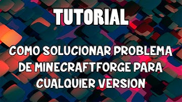 MINECRAFT!! SOLUCION AL PROBLEMA NO ABRE MINECRAFT MODS [FORGE] | 100% FUNCIONAL