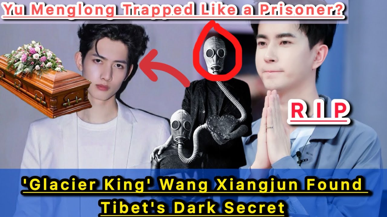 «Король ледника» Ван Сянцзюнь раскрыл темную тайну Тибета; Юй Мэнлун оказался в ловушке, словно п...