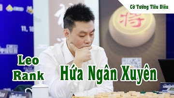 Hứa Ngân Xuyên Leo Rank Trực Tiếp | Cờ Tướng Tiêu Diêu