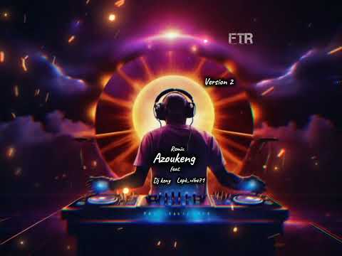 Remix Azoukeng Dj keny feat Lepè_vibe😎2025_(F.T.R) Version 2
