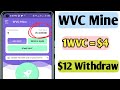 প্রতি 4দিন পর পর $12 Withdraw🚀 || WVC Mine 1WVC = $4🔥 || WVC Token Swap in PancakeSwap🚀 ||