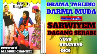 Darma Muda Tarling Drama: Sarwiyem @mamurichannel5759
