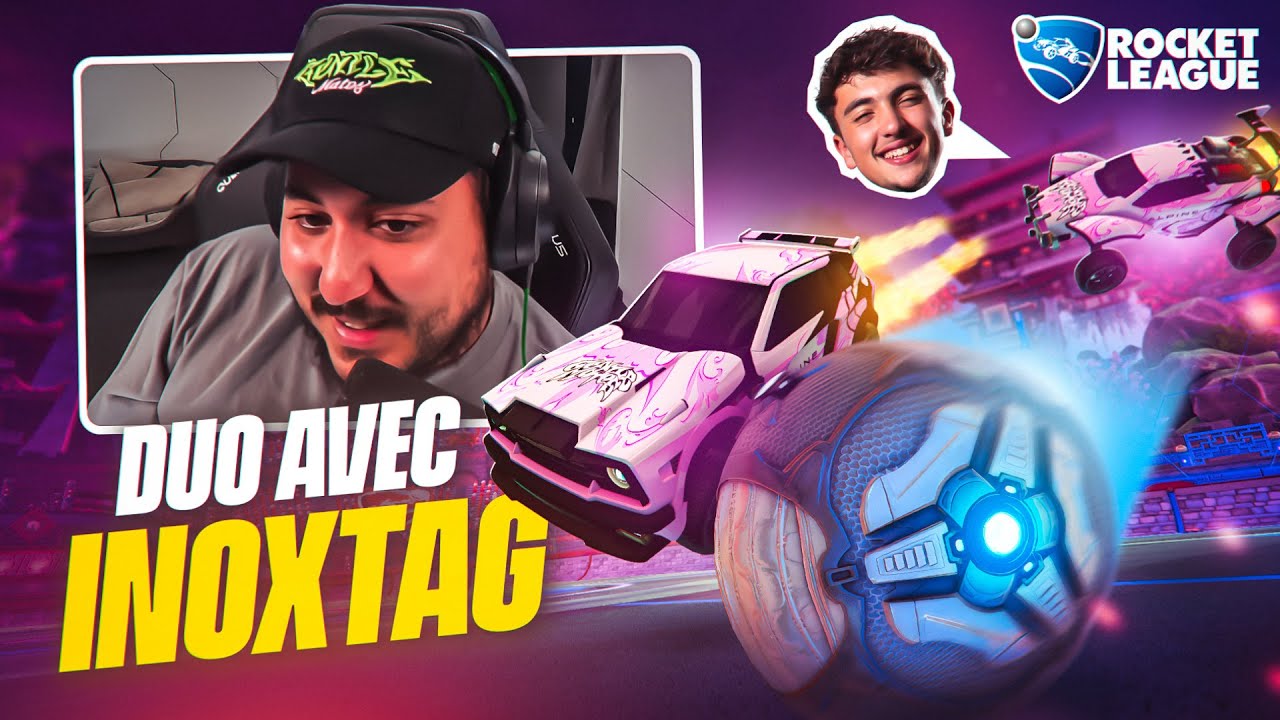LE RETOUR DU DUO AVEC INOXTAG (Rocket League)