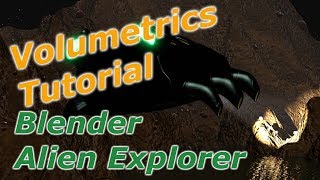 Blender Tutorial - Alien Explorer - The Volumetrics