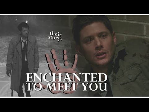 dean and cas | enchanted. (their story)
