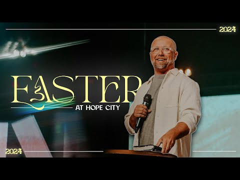 Easter at Hope City | 2024