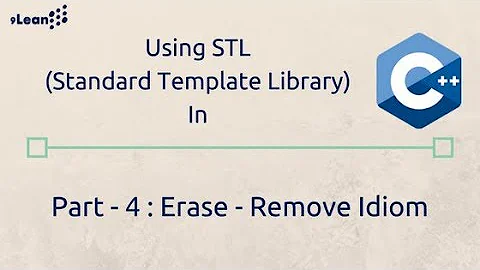 C++ STL (Standard Template Library) Part-4 : STL Vector Erase Remove Idiom