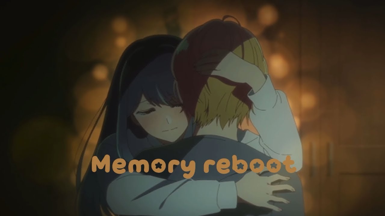 Aqua and Akane - Memory Reboot | Oshi no Ko [Edit/AMV]