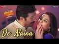 Do Naina | Bhaiaji Superhit |Sunny Deol, Preity G Zinta|Yasser Desai, Aakanksha Sharma|Amjad Nadeem