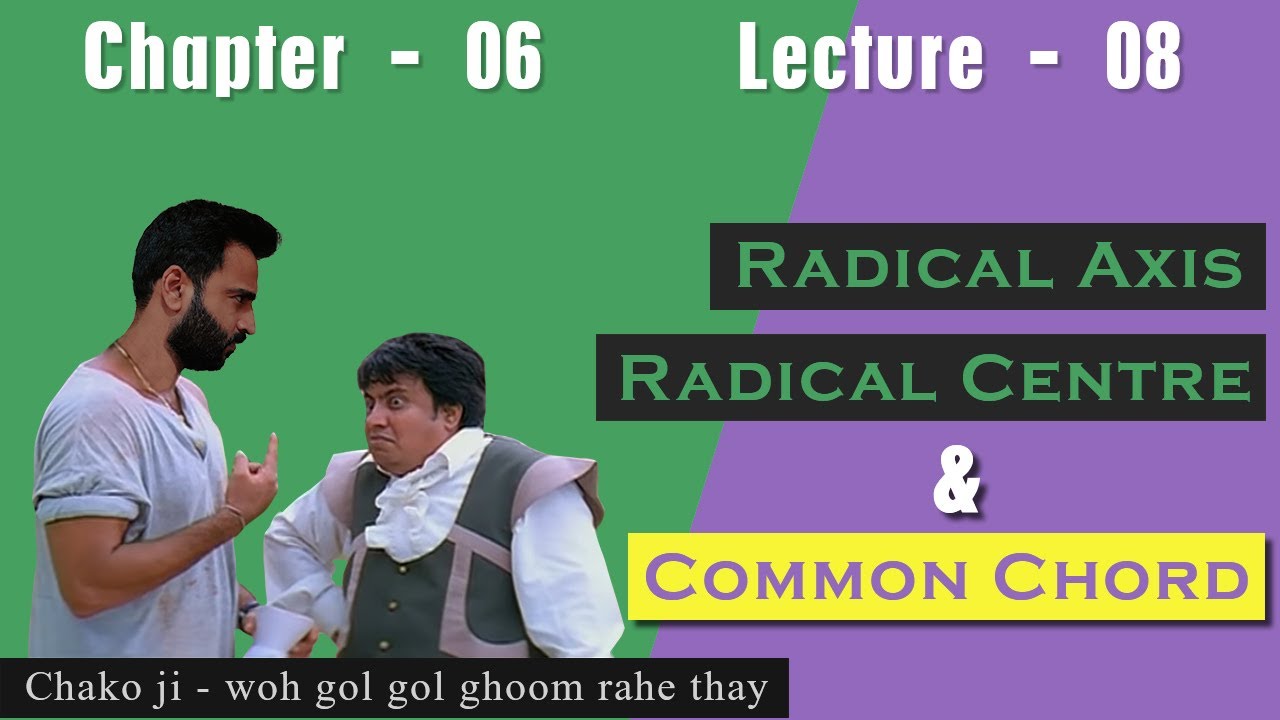 Radical Axis | Radical Centre | Common Chord of Two Circles | IIT JEE Maths | Mathbook