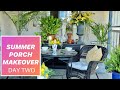 EASY WAYS TO MAKEOVER A PORCH / Patio Decor Inspiration  ( Day Two )