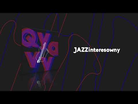 Q YA VY - JAZZinteresowny (Official Audio)