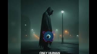 Only Human (Revised Lyrics - Acoustic Rock)