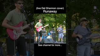 Runaway - Del Shannon - live cover #shorts