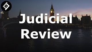 Judicial Review | Constitutional & Administrative Law | Full Lecture