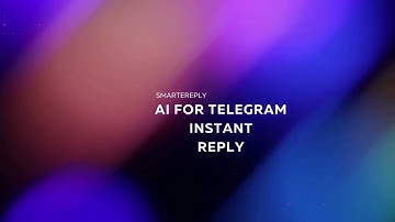 Instant Telegram Replies with AI-Powered SmartEReply