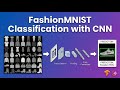 FashionMNIST Classification with CNN