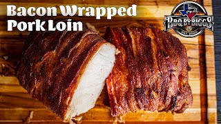 Smoked Bacon Wrapped Pork Loin  Pit Boss Pellet Smoker