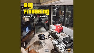Big Finessing (feat. Romii)