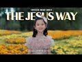 The jesus way  nicole taryn  official music 