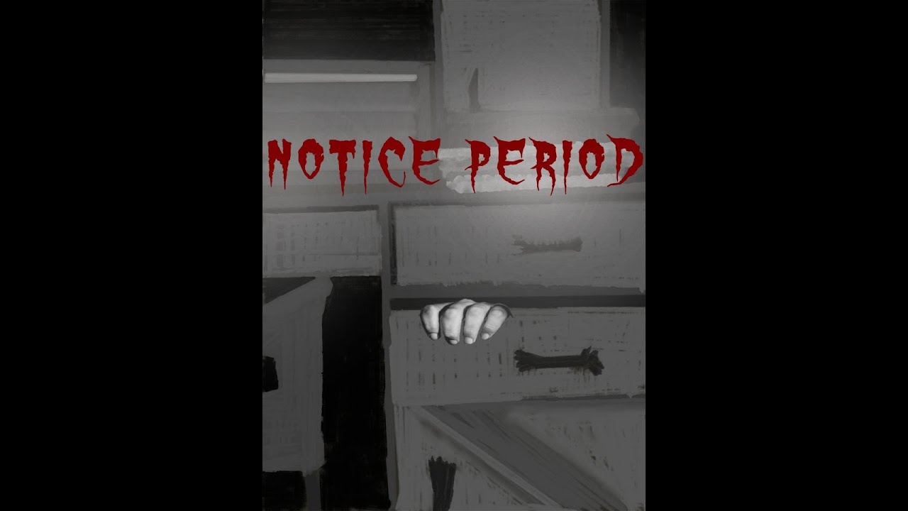 Notice Period | Game Trailer | PC Browser