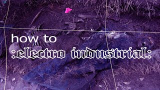 How to Electro Industrial in FL Studio