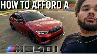 HOW TO AFFORD AN M340i BUDGETING/ FINANCIAL MISTAKES TO AVOID!