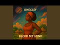 Blow My Mind mp3