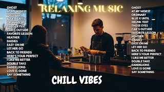 Soft Acoustic Love Songs 2026😌🎶 || Relaxing Chill Playlist | at my worst, ghost,ordinary|chill vibes screenshot 1