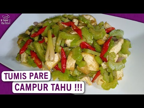 Tumis Pare Dan Tahu