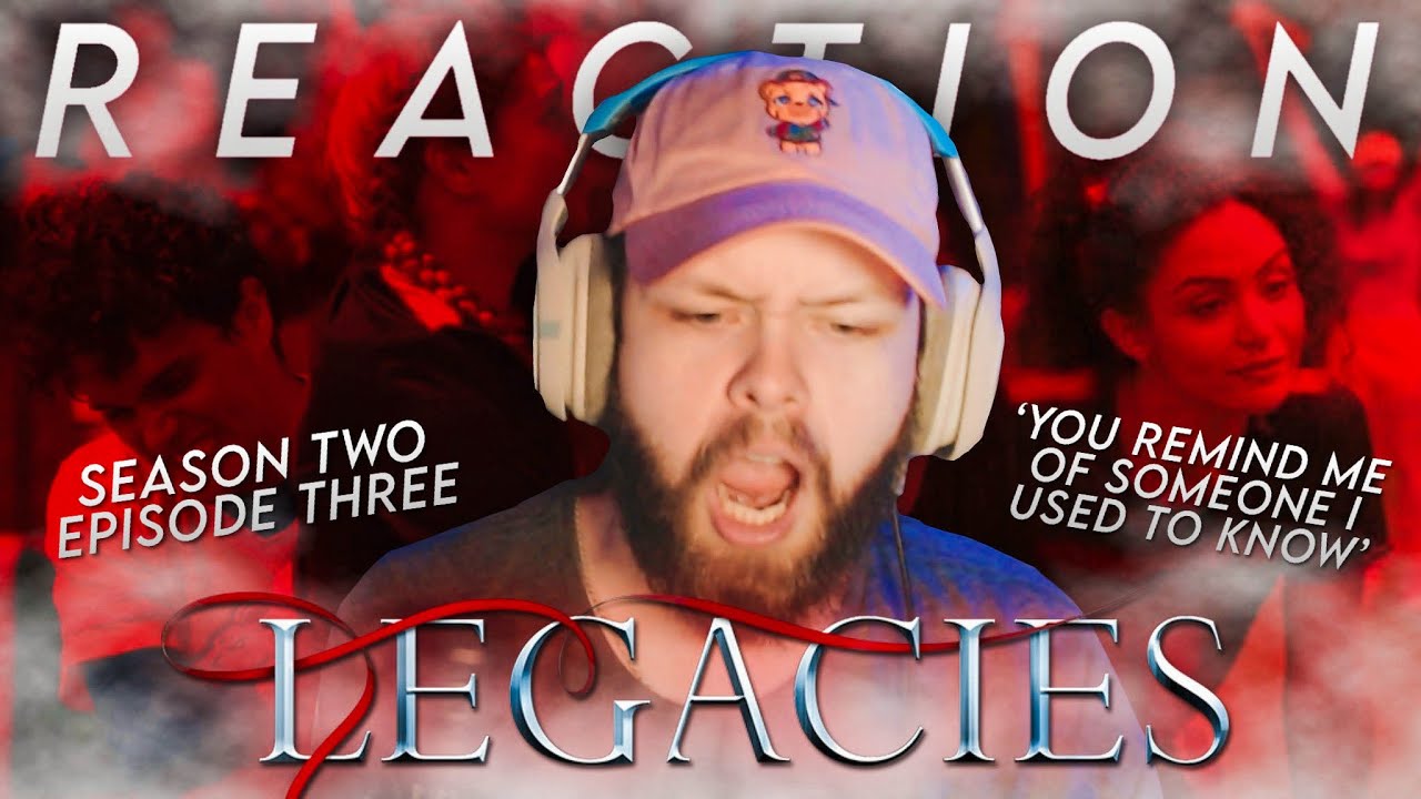 Legacies "YOU REMIND ME OF SOMEONE I USE TO KNOW" (S2E3 REACTION