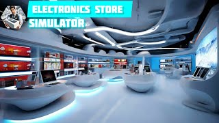 Теперь я продаю электронику. Новый симулятор магазина электроники #1  (Electronics Store Simulator)