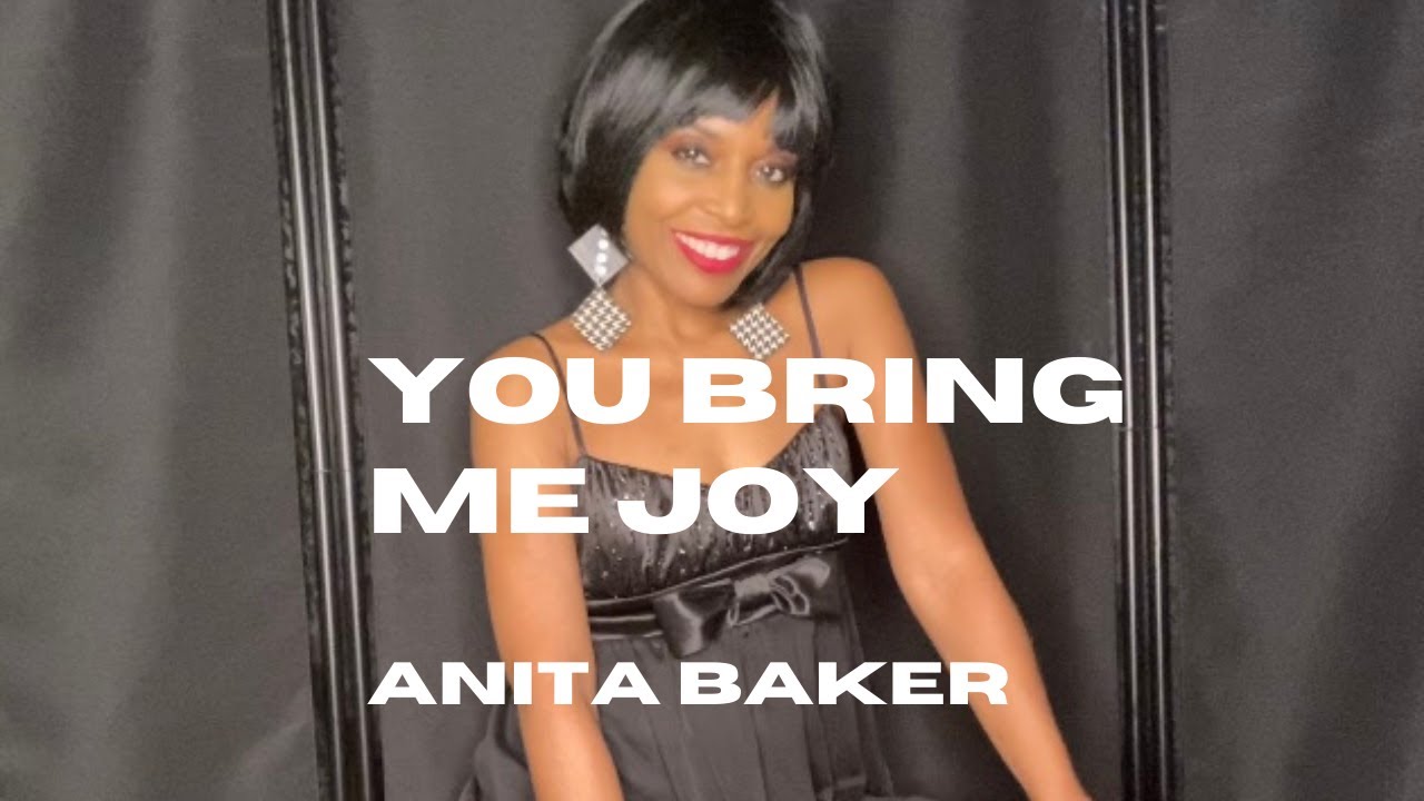 Anita Baker You Bring Me Joy (Cover by Donna Daphane Smith) YouTube