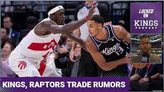 Trade Rumors Upstage Sacramento Kings vs Toronto Raptors Game | Locked On Kings